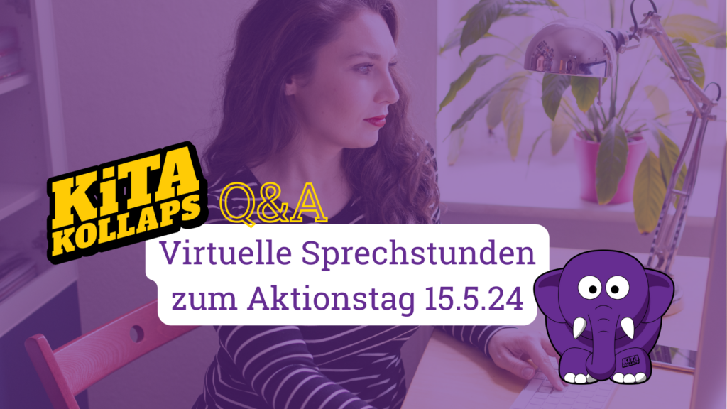 Kitakollaps Q&A Virtuelle Fragestunden zum Aktionstag am 15.5.24